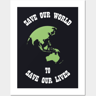 Save Our World Posters and Art